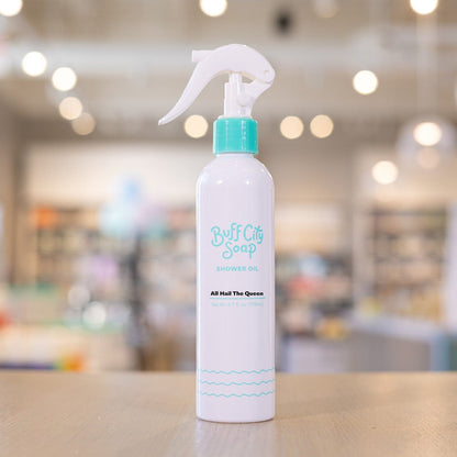 All Hail The Queen Shower Oil